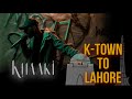 K Town To Lahore Official Video Kh44ki Prod By Hanan
