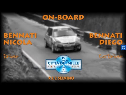 OBC BENNATI   BENNATI 15° RALLY RONDE CITTA' DEI MILLE 2019 PS2 SELVINO