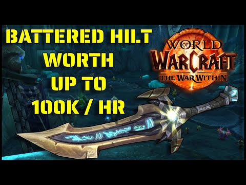 How To Farm Battered Hilt & Make Massive Gold | WoW: The War Within