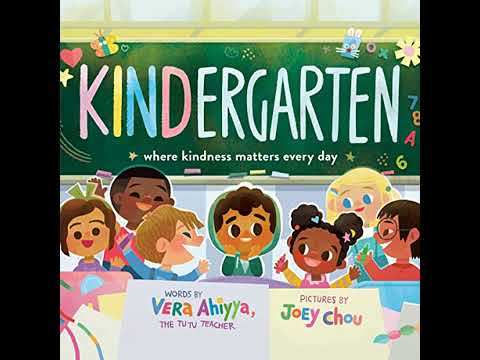 KINDergarten: Where Kindness Matters Every Day Audiobook by Vera Ahiyya