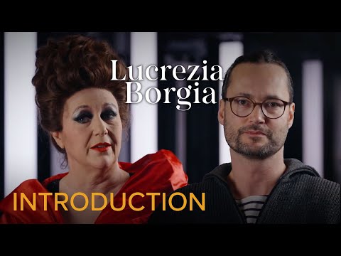 Introducing the world of LUCREZIA BORGIA Donizetti – Nationaltheater Mannheim