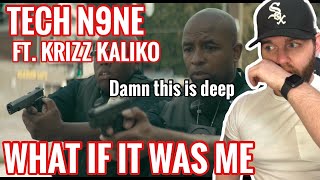 [Industry Ghostwriter] Reacts to: Tech N9ne ft. Krizz Kaliko- What If It Was Me- MAKES YOU THINK 🤔