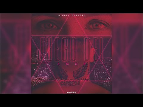 Miguel Cabrera - Juego del amor