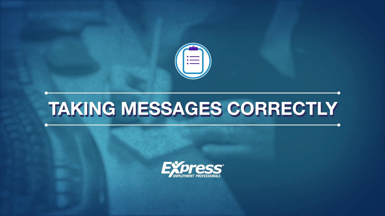Customer Connections: Taking Messages Correctly