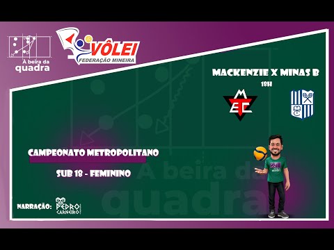 CAMPEONATO REGIONAL SUB 18 FEMININO - MACKENZIE X MINAS