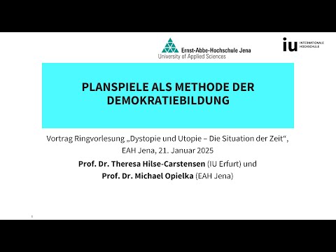 2025-01-21, Hilse Carstensen, Opielka - Planspiele als Methode der Demokratiebildung, Ringvorlesung