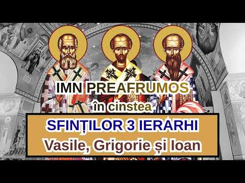 Cântare ce iti atinge inima:  în cinstea SFINȚILOR 3 IERARHI