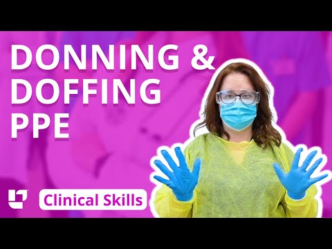 Donning and Doffing PPE: Clinical Nursing Skills @LevelUpRN