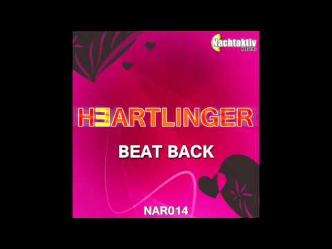 Heartlinger - Beat Back (Xadis X Bitch Radio Edit)