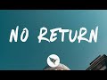 Polo G No Return Lyrics Feat The Kid Laroi Lil Durk