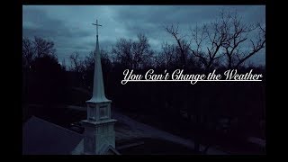 You Can't Change the Weather - SATO48/2018