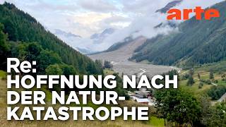 Der Bergsturz von Blatten - Neuanfang aus dem Nichts | ARTE Re: