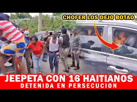 Chofer Abandona Jeepeta Con 16 Ilegales Haitianos En Un Corre Corre