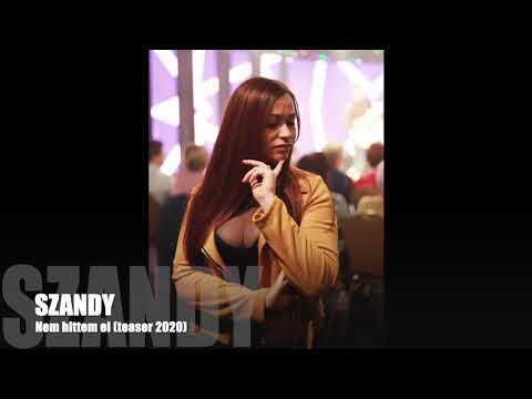 SZANDY - Nem hittem el (előzetes 2020)