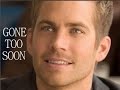 Paul Walker Tribute Gone Too Soon