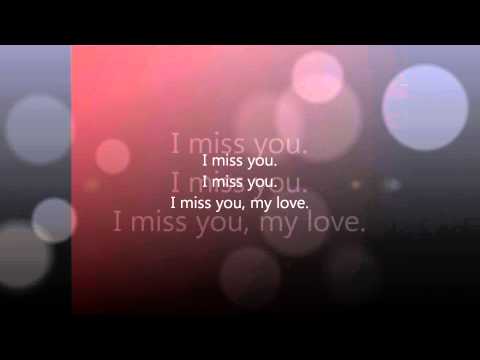 "I Miss You" (with lyrics) - Bob Wilson