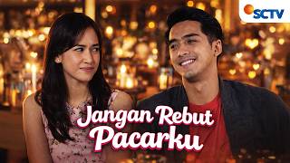 Download lagu FULL FTV SCTV Nina Zatulini dan Ricky Harun | Jangan Rebut Pacarku mp3