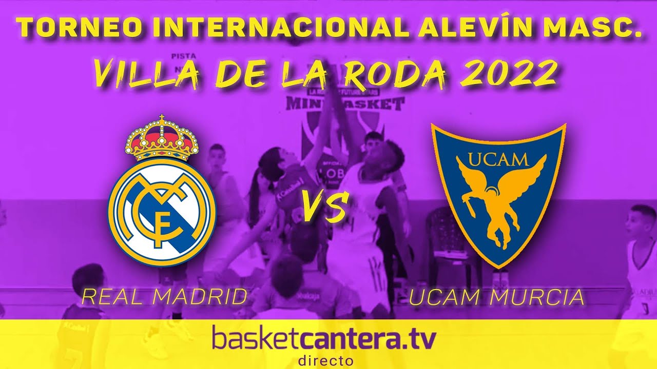 U12M -  REAL MADRID vs UCAM MURCIA.- Torneo Internacional Alevín masc. Villa de La Roda 2022