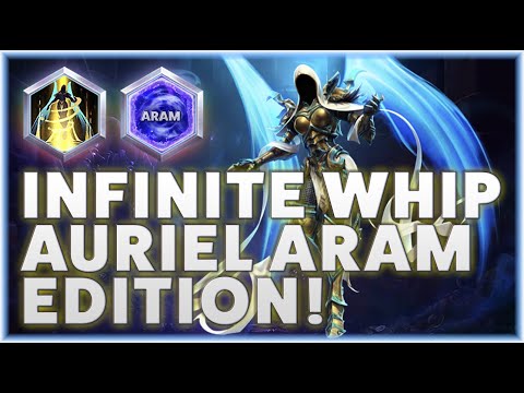 Auriel Resurrect - INFINITE WHIP AURIEL ARAM EDITION! - ARAM