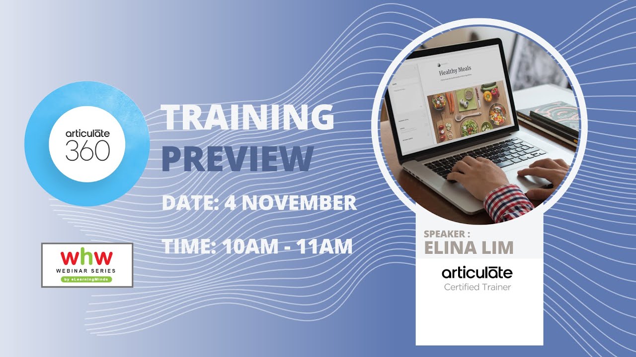 WHW Webinar Series | Articulate 360 Training Preview