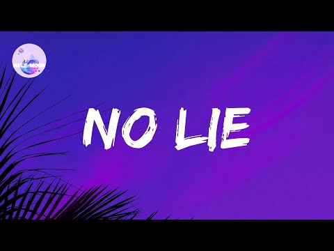 No Lie - Sean Paul, Jaymes Young, Doja Cat ft SZA, Dua Lipa...