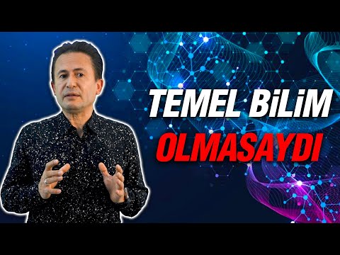 Temel bilimin Ürünü Teknoloji!