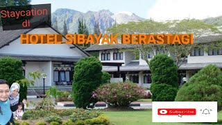 Staycation di Hotel Sibayak Berastagi Sumut