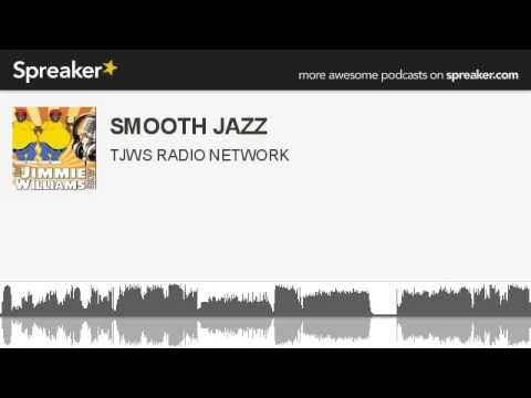 SMOOTH JAZZ (made with Spreaker)