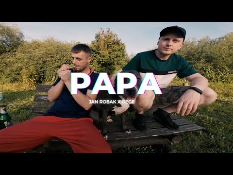 Jan Robak X GEGE - PAPA