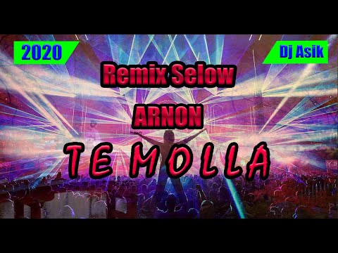 DJ Asik TE M O L L A - ARNON  Terbaru 2020  [ By Dexsen Remixer ]