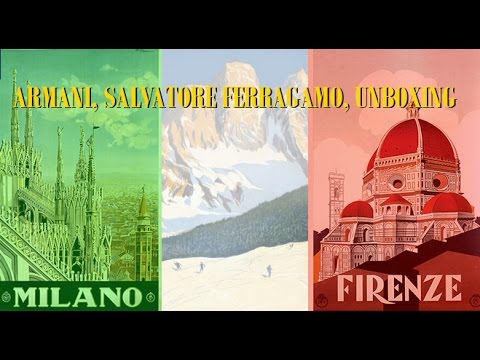 Armani, Salvatore Ferragamo, An Unboxing