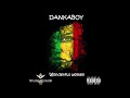 Dankaboy - Wonderful woman reggae love 2021