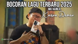 Download lagu KARNA DEMEN 🔴 BOCORAN LAGU TERBARU 2025 WA KANCIL mp3 Download lagu KARNA DEMEN 🔴 BOCORAN LAGU TERBARU 2025 WA KANCIL mp3