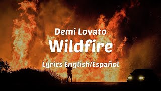 Demi Lovato - Wildfire (Lyrics English/Español)