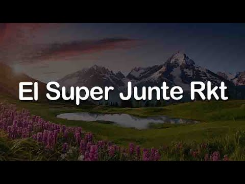 El Super Junte Rkt, Empatía, MAMI CHAKALOSA (Lyrics) - Gusty dj, Salastkbron, Grupo Marca Registrada