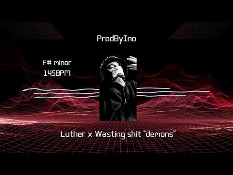 [FREE] Luther x Wasting shit "Demons" SAD TRAP TYPE BEAT
