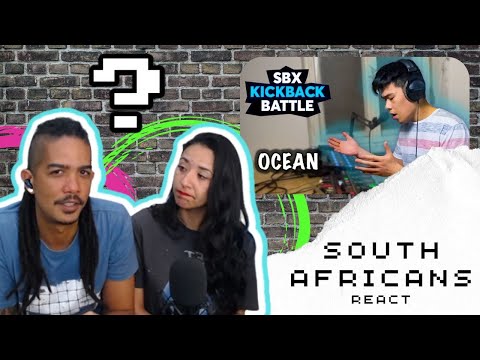 Your favorite SOUTH AFRICANS react - Sxin | Ocean | SBX Kickback Battle 2021