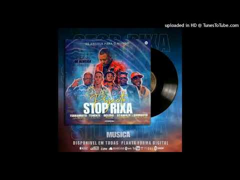 Chilola de Almeida Ft Delero King × Otawaza × Terramoto do kuduro & Tenente Maridão - Stop Rixas