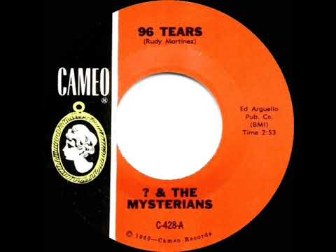 1966 HITS ARCHIVE: 96 Tears - ? (Question Mark) & the Mysterians (a #1 record--2:57 mono 45 single)