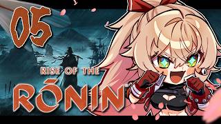 【#05 Rise of the Ronin】運命を切り開け【ニュイ・ソシエール / にじさんじ】