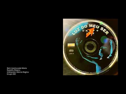 Bem Aventurada Maria - Grupo IDE