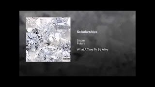 DRAKE FT FUTURE SCHOLARSHIPS (OFFICIAL AUDIO)