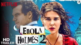 ENOLA HOLMES 2 Official trailer part-1 | Netflix