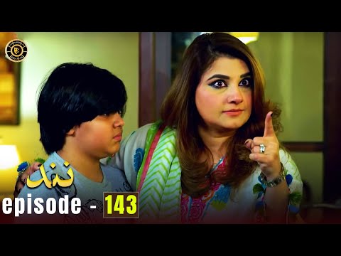 Nand Episode 143 | Kamran Jilani & Javeria Saud | Latest Pakistani Drama