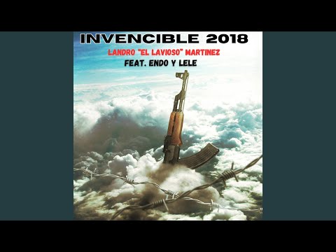 Invencible 2018 (feat. Endo & Lele)