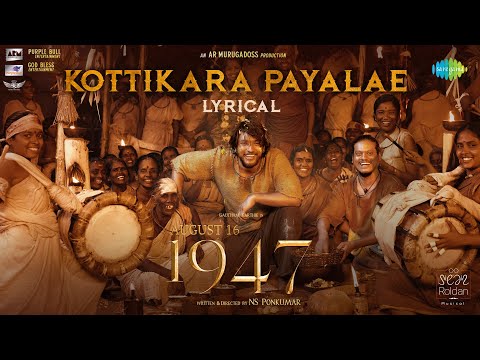 Kottikara Payalae - Lyrical Video