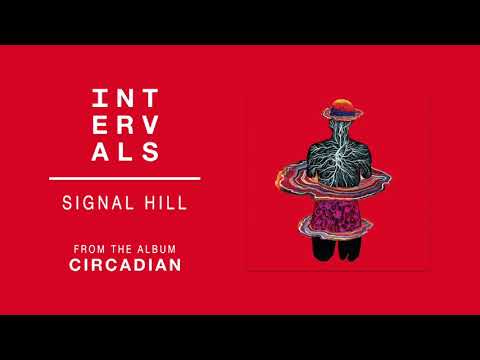 INTERVALS | SIGNAL HILL (Official Audio)
