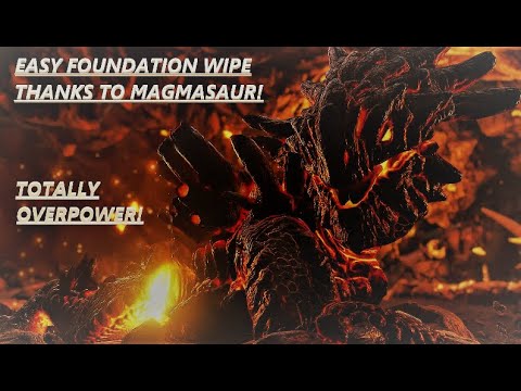 Magmasaur Raiding OP! Foundation Wiping Base   EliteArk   S5
