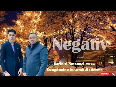 Negativ - Sorin si Natanael - Lunga cale e in urma! (Betleeme!) (Instrumental Crestin)