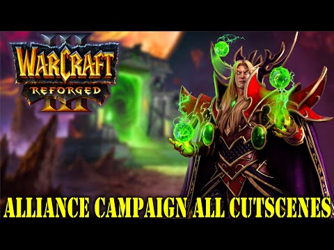 WARCRAFT 3 REFORGED | Alliance Campaign - All Cutscenes & Cinematics (Game Movie) - 2020